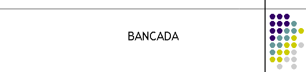 BANCADA